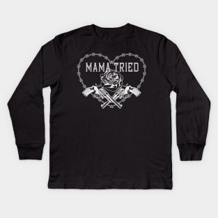 Mama Tried Guns and Rose Outlaw Kids Long Sleeve T-Shirt